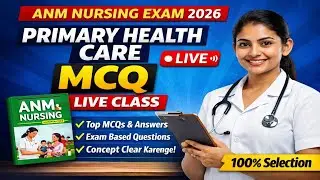 Primary Health Care (PHC) MCQs Live | ANM GNM Nursing Exam | Community Health Nursing
