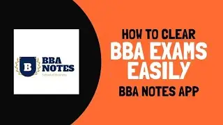HOW TO USE BBA NOTES APP | THEME OF BBA NOTES