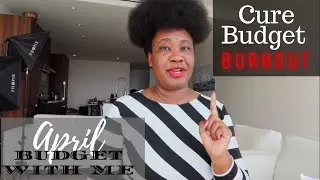 The Cure for Budget Burnout | April 2021 | kmjsfinancials | Battle of the Budgets | Budget With Me