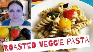 Roasted Vegetable Pasta - Mediterranean Diet Pantry Pasta Recipe #4
