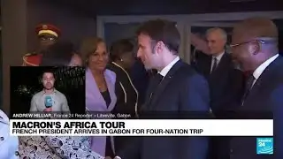 French President Macron arrives in Gabon for first leg of Africa tour &bull; FRANCE 24 English