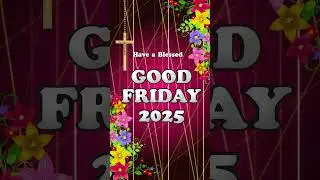 Good Friday 2025, #goodfriday Status, Good Friday Wishes