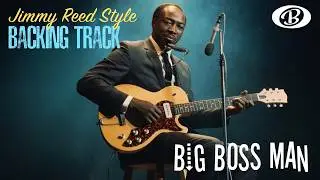 Big Boss Man blues backing track in E | Jimmy Reed Chicago style jam track