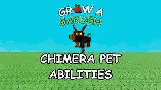 Chimera Pet Abilities Explained &ndash; The First 3-in-1 Divine Pet in Grow a Garden!