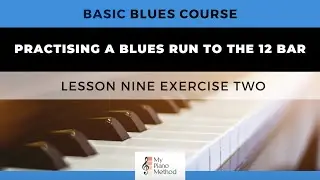 Blues Run & Scale Practice - Lesson Nine Exercise Two - Blues Piano Course