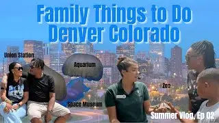 What to Do in Denver with Family | Travel Vlog ft. Zoo, Aquarium & Food Stops