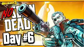 Borderlands 3 | No Seein' Dead Zane Challenge | Day #6