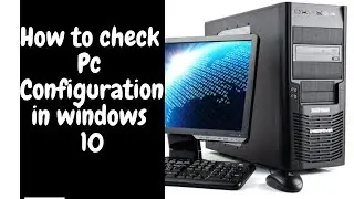 How to check pc configuration