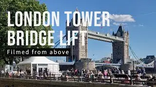 London's Tower Bridge lifting - from glass-floored skywalks above