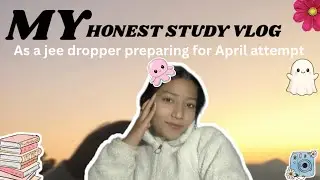 HOW I am studying for JEE  April Attempt✨🤌 #jee #jeemains #aprilattempt  