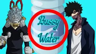 Shigaraki and Dabi Drink Bussy Water | Shigaraki and Dabi | MHA Skit