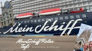 [Vlog6] Die neue MeinSchiff Relax Overnight in Barcelona