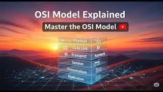 OSI Model : Open Systems Interconnection Model Explained In Hindi