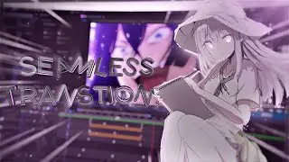 Smooth Seamless Transitions  | After Effects AMV Tutorial