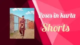 Kurta poses for boys || best poses for boys #shorts