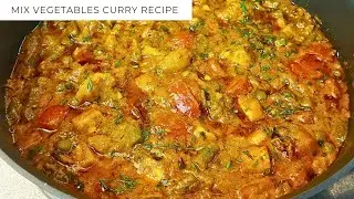 Mix Vegetables Curry | Mix Veg Curry Recipe | Mix vegetable curry recipe 