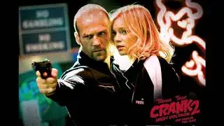 ost / Crank: High Voltage / Адреналин 2: Высокое напряжение