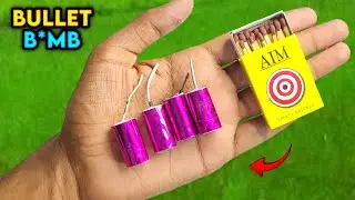 Matchstick bullet b*mb making , how to make bullet cracker at home , पटाखे बनाए अब घर पे