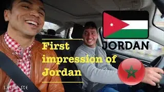 First impression of #Jordanاليوم الأول و الإنطباع الأول عن #الأردن