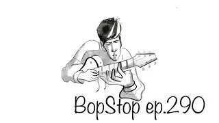 BopStop ep.290 / Solo Jazz Guitar