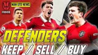 Man Utd Squad Review Part 1 - DEFENCE! Who Do We KEEP / SELL / BUY?