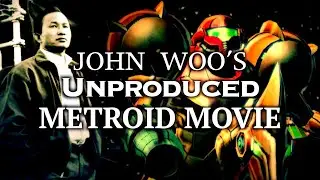 John Woo's Metroid - Unmade Masterpieces