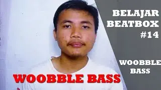 BELAJAR BEATBOX #14 - WOOB WOOB BASS | AIDIL ZEN