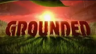 Grounded - Part 2: Journey to the Oak Lab