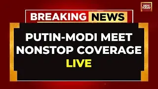 LIVE Coverage | India-Russia Relations |  Will Discuss Indian Imports With PM Modi: Putin