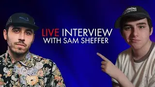 LIVE Interview with Sam Sheffer