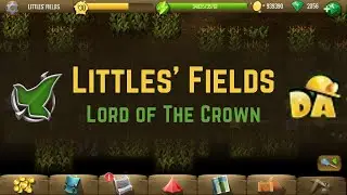 Littles' Fields - #2 Lord of the Crown (2020) - Diggy's Adventure