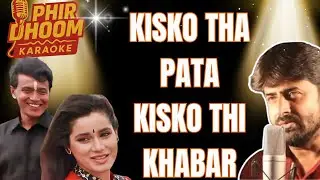 Kisko Tha Pata Kisko Thi Khabar Karaoke | Agneepath 1990 | SPB & Alka Yagnik