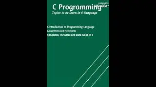 C Language Introduction - Part 1 || C Language Topics and Content || C Programming For Beginners