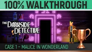 Darkside Detective - Case 1 - 100% Walkthrough 🏆 All Trophies, Puzzles & Collectibles