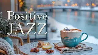 Positive Jazz - Relaxing Sweet Autumn Jazz Music & Happy Bossa Nova Piano for Unwind, Study, Work