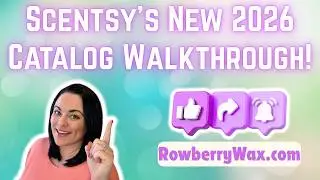 Scentsy's New 2026 Catalog Walkthrough!