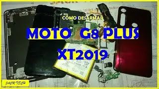 Cómo desarmar Moto G8 Plus XT2019
