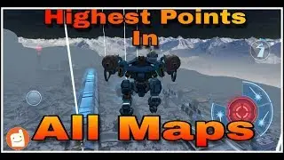 Highest Points In All Maps : War Robots [WR] 2017
