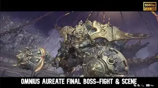 [NARAKA: BLADEPOINT] | Omnius Aureate Final Boss-Fight Gameplay & Cinematic Scene Full HD