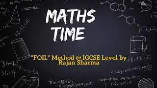 FOIL Method @ IG LEVEL by Rajan Sharma
