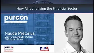 PURCON 2025 - Naude Pretorius - How AI is changing the Financial Sector