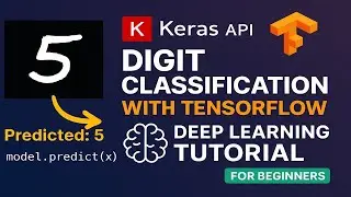 TensorFlow Tutorial For Beginners | Deep Learning Using Tensorflow Keras | Digit Classification