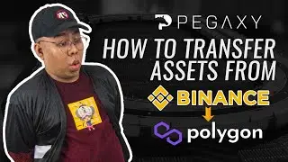 HOW TO TRANSFER ASSET FROM BINANCE TO POLYGON WALLET | PEGAXY | PLAY-TO-EARN | MasterKamote