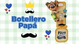 Botellero Papá en foami-Kami Art