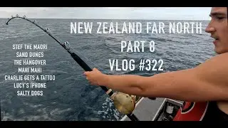 Far North mission #8 Adventure VLOG #322 Stef The Maori on the mission and doing the mahi mahi