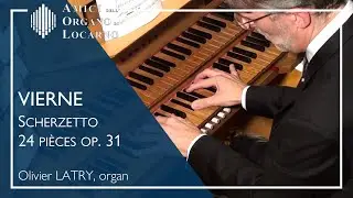 L. Vierne: Scherzetto (from 24 Piéces en Style libre op. 31) - Olivier Latry | AOL live 2020