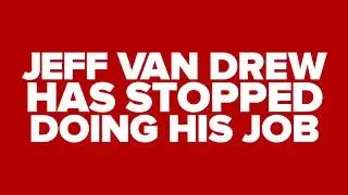 The Transformation of Jeff Van Drew