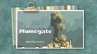 Fukushima: SFP#4 Dry Jazcko vesves the TEPCO video (Plume gate)