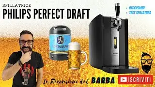 Philips Perfect Draft HD3720 Sistema Domestico di Erogazione Birra Recensione e spillatura