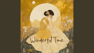 Wonderful Time